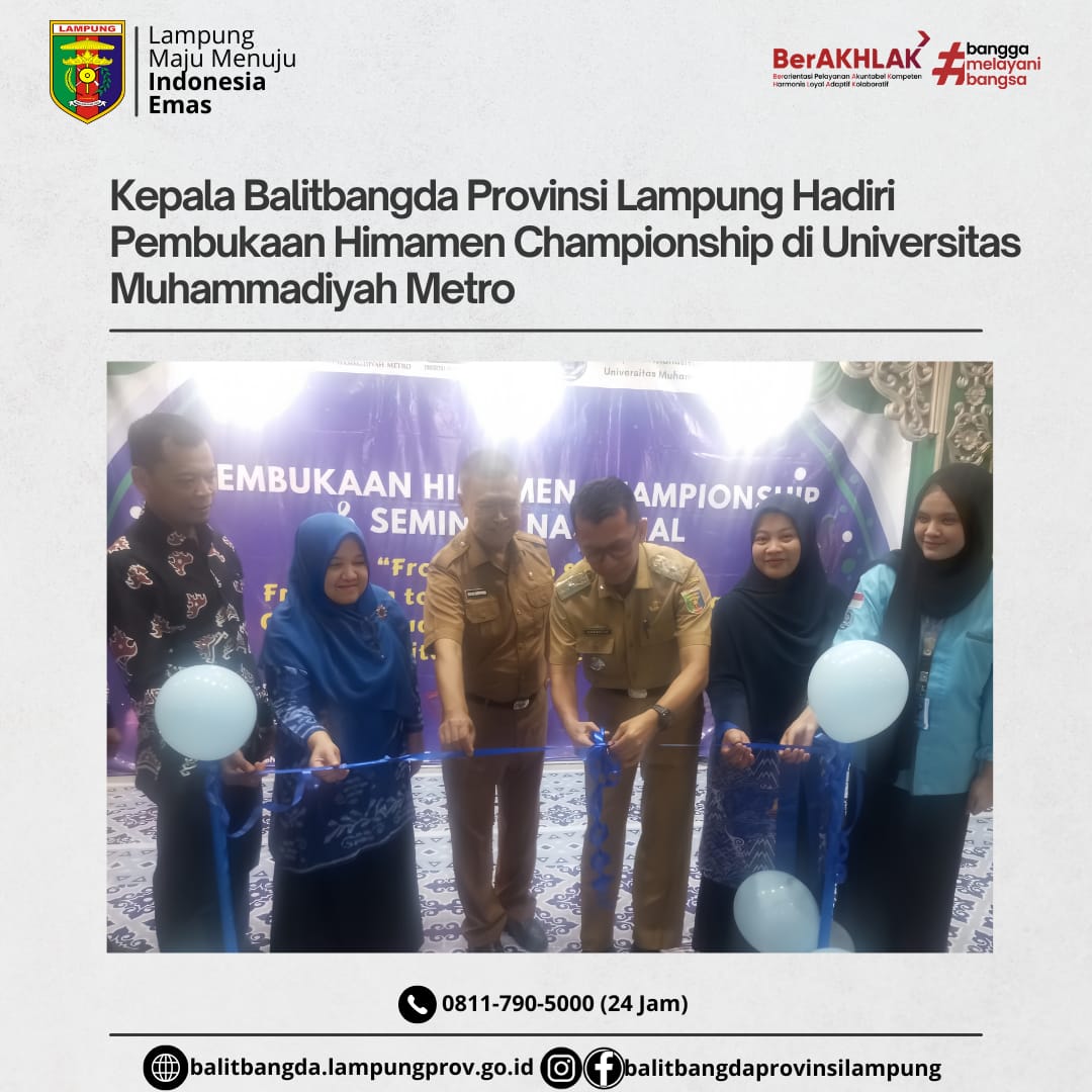 Kepala Balitbangda Provinsi Lampung Hadiri Pembukaan Himamen Championship di Universitas Muhammadiyah Metro